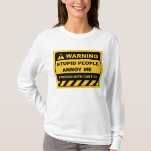 Lustigt Human Warning Labels STUPID MÄNNISKOR ÄR T Shirt