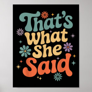Lustigt Humor Sarcastic Joke Retro Groovy som är W Poster