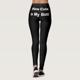 Lustigt hur Cute är min knut! Leggings
