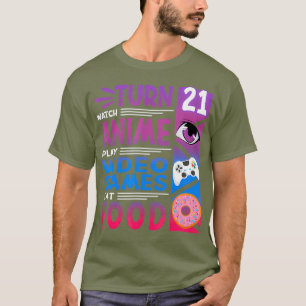 Lustigt I 21:a födelsedagen I Anime Manga I Gaming T Shirt