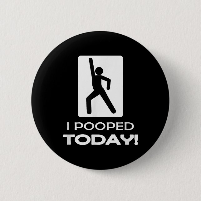 Lustigt i dag - Humor I Pooped Knapp (Framsida)