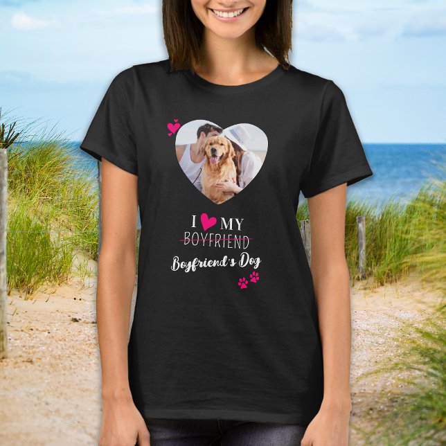 Lustigt i Kärlek, min Boyväns Hund Anpassningsbar  T Shirt (Skapare uppladdad)