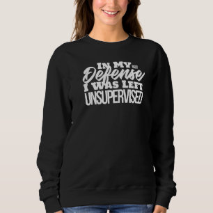 Lustigt i mitt försvar Lämnat oövervakad felmärkni T Shirt