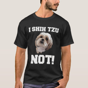 Lustigt i Shih Tzu Inte Hund Roligt I Shihtzu Inte T Shirt