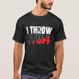 Lustigt i Throw Saker, Shot Put Idrottsman Throwin T Shirt