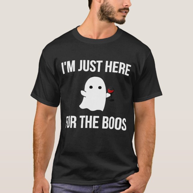 Lustigt Im bara här för Boos Vin Ghost Hallowed T Shirt (Framsida)