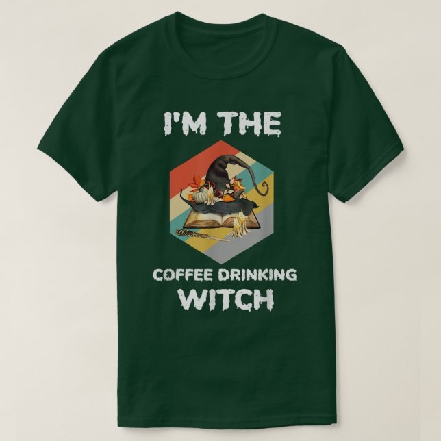 Lustigt Im The Coffee Drinking Witch Halloween4420 T Shirt (Design framsida)
