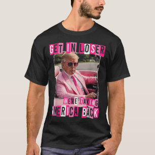 Lustigt in i förloraren Vi tar tillbaka Amerika T Shirt