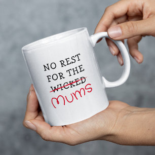 Lustigt ingen vila för Mammor Kaffemugg