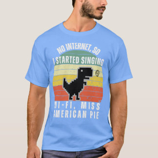 Lustigt inget Internet Dino Pixel Art började sjun T Shirt