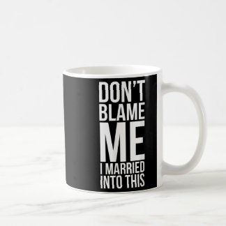 Lustigt Inlaw klamrar mig inte att jag har gift mi Kaffemugg