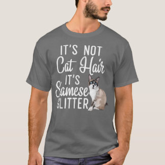 Lustigt inte Kat Hair. Det är Siamese Glitter Cat T Shirt