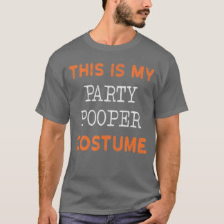 Lustigt inte med Costume Party Pooper Joke Trick T Shirt