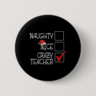 Lustigt, inte styggt... Jag är Crazy Teacher Lovel Knapp