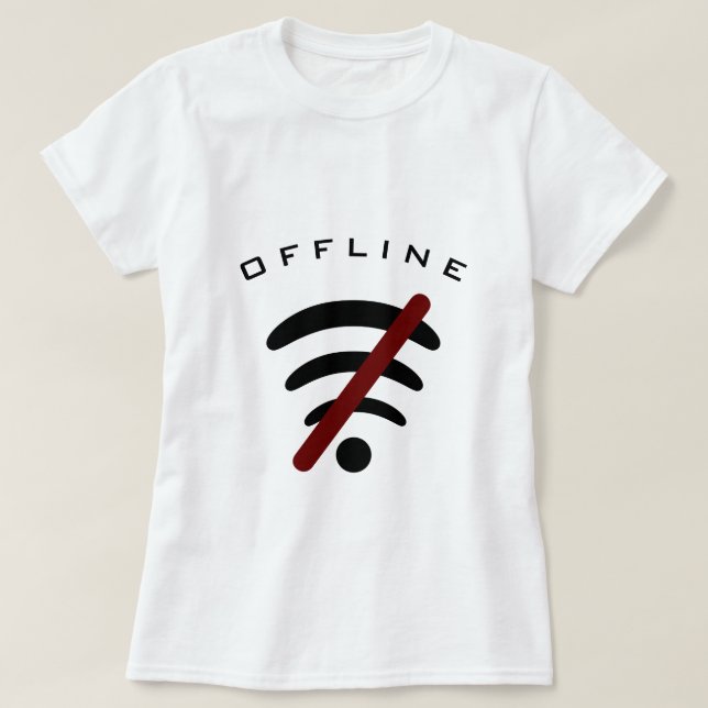 Lustigt Internet T-Shirt Offline - Anpassningsbar  (Design framsida)