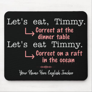 Lustigt interpunktion Grammar Älskare Timmy Humor Musmatta