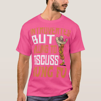 Lustigt introducerad men villig till Kung fu - Kun T Shirt