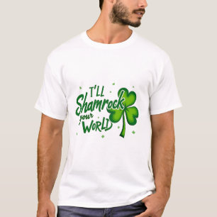Lustigt Irish Shamrock Quote for St. Patrick's Day T Shirt