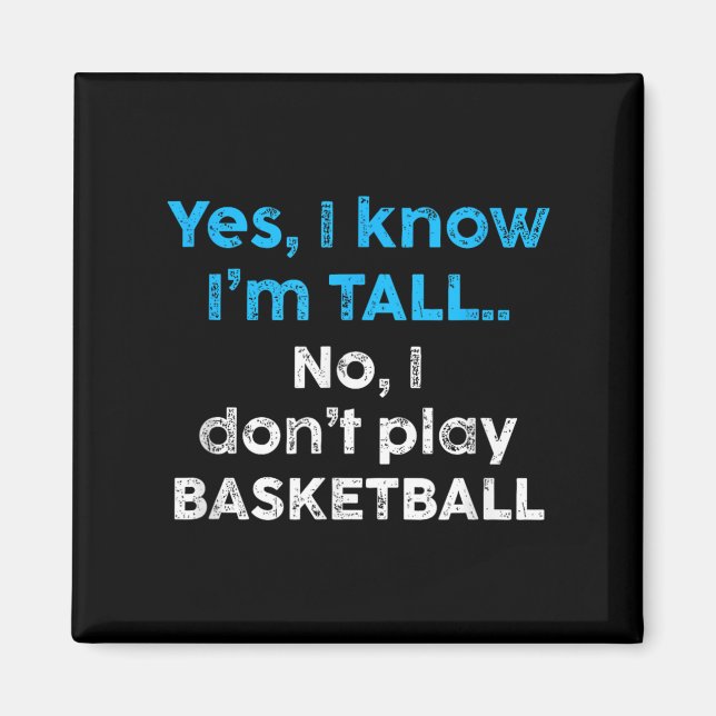Lustigt ja, jag spelar inte basketboll. magnet (Framsidan)