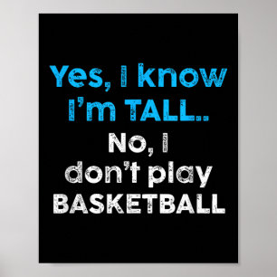 Lustigt ja, jag spelar inte basketboll. poster
