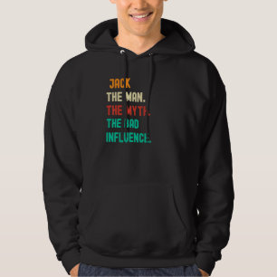 Lustigt. Jack. Mannen. Myth. Det dåliga inflytande Hoodie