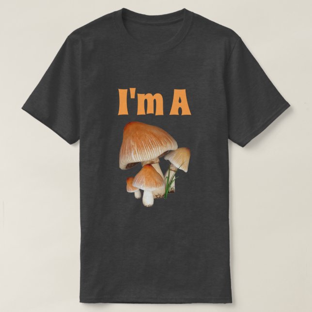 Lustigt "Jag är en svamp" med svampar Tee Shirt (Design framsida)