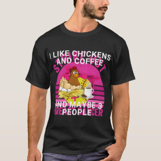 Lustigt jag gillar kycklingar och kaffe och kanske t shirt