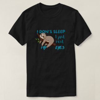 Lustigt "Jag sover inte, bara återställer Ögon" T Shirt
