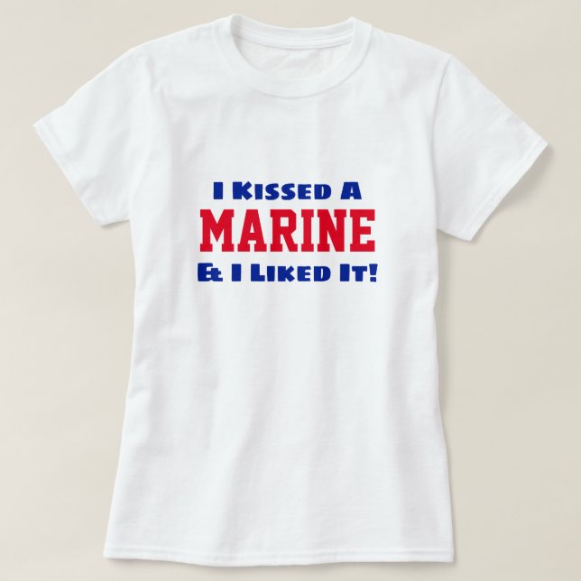 Lustigt: "Jag tog en marin och jag gillade den!" T T Shirt (Design framsida)