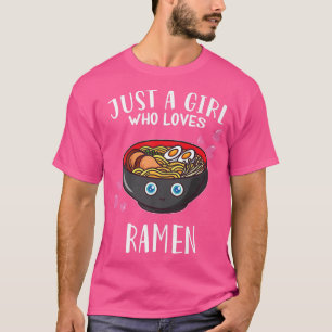 Lustigt japanska Ramen Älskare Bara en flicka som  T Shirt