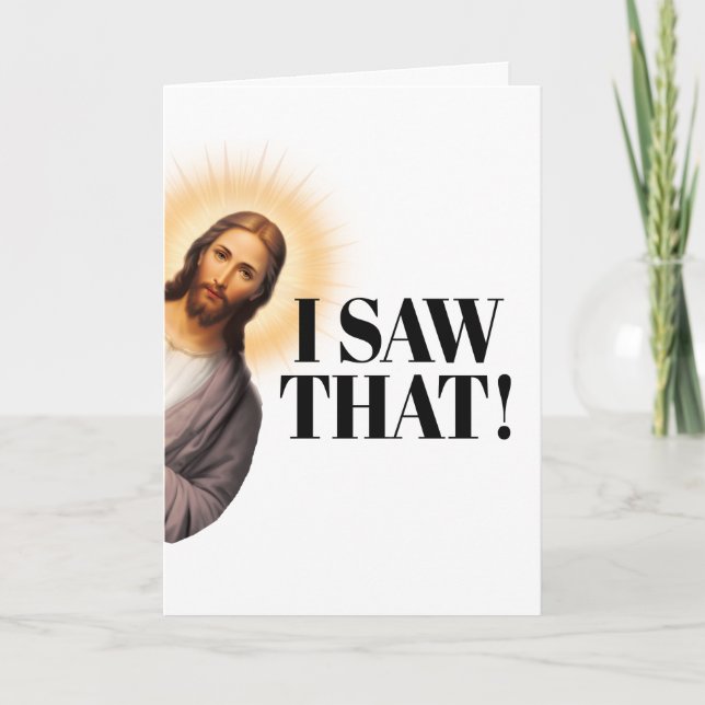 Lustigt Jesus citat - det såg jag! Kort (Framsida)