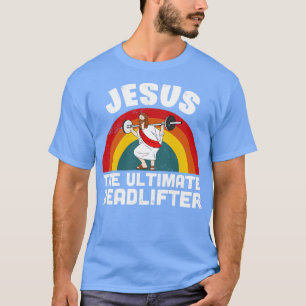 Lustigt Jesus Ultimate Deadlifter Retro-familjen M T Shirt