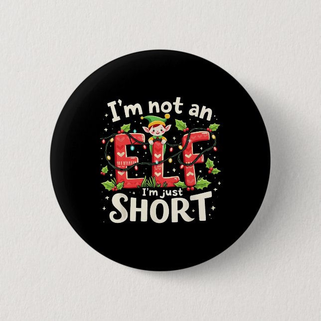 Lustigt jul Julafton Elf.. Jag är inte Elf Just Ko Knapp (Framsida)