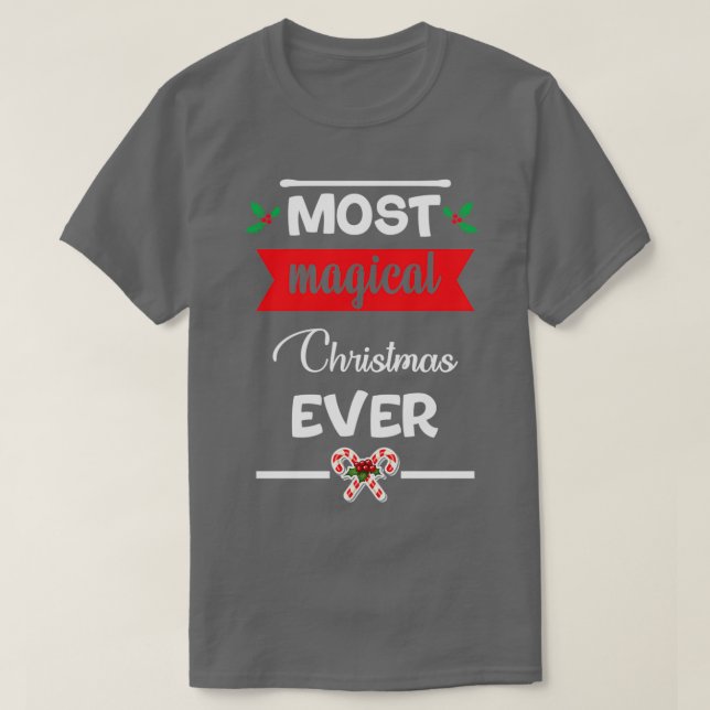 Lustigt julklapp Mest magisk jul någonsin T Shirt (Design framsida)