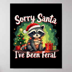 Lustigt julrackoon Meme. Förlåt att jultomten har Poster