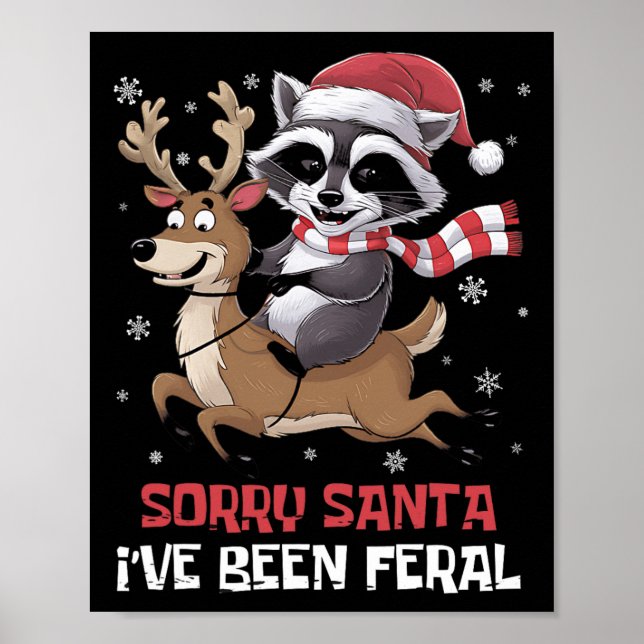Lustigt julrackoon Meme. Förlåt att jultomten har  Poster (Framsidan)