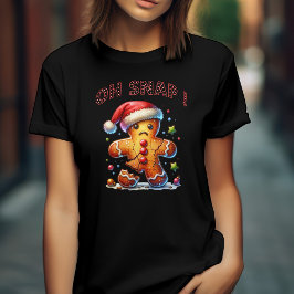 Lustigt jultomte Pepparkaksgubbe oh snap T Shirt