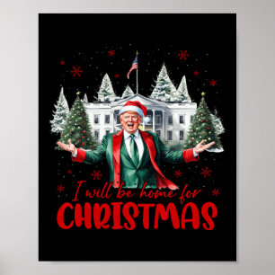 Lustigt jultomtrump jag kommer hem till Julgran Poster