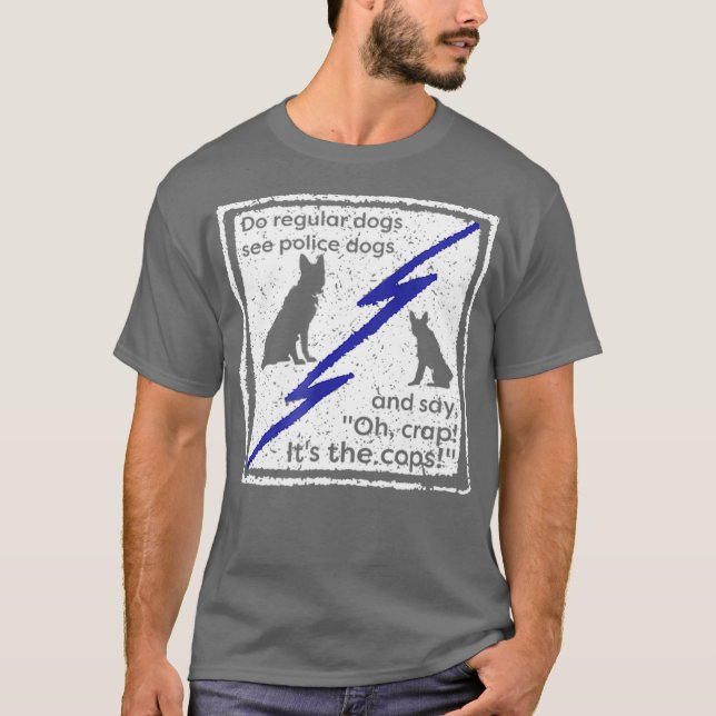 Lustigt k9 Hund-hanterare humor Lighting T Shirt (Framsida)
