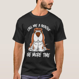 Lustigt kalla mig en Hund för Beagle Basset Hound T Shirt
