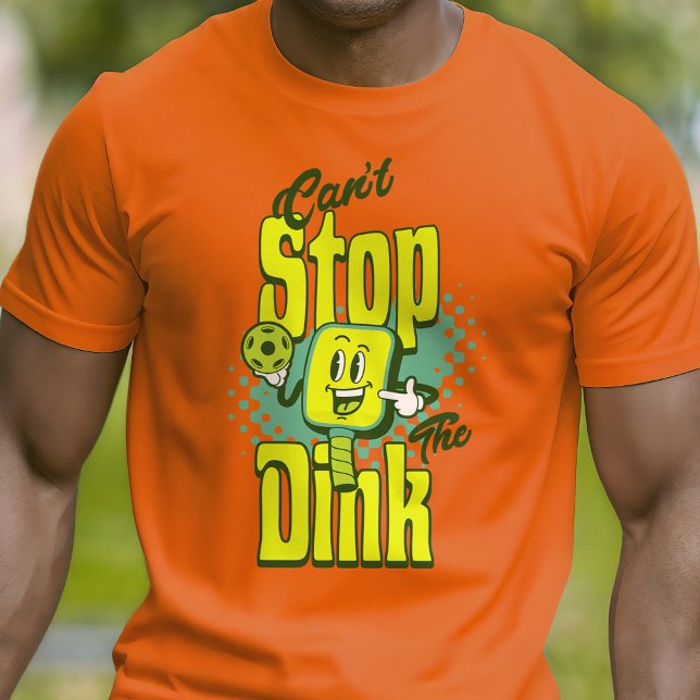 Lustigt kan inte stoppa Dink Pickleball T Shirt (Skapare uppladdad)