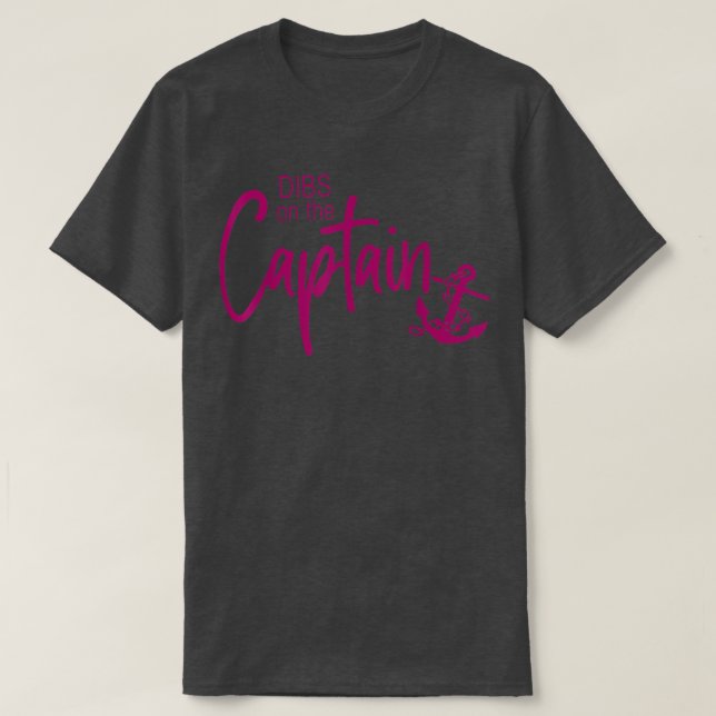 Lustigt kapten Wife Dibs på kapten 45 T Shirt (Design framsida)