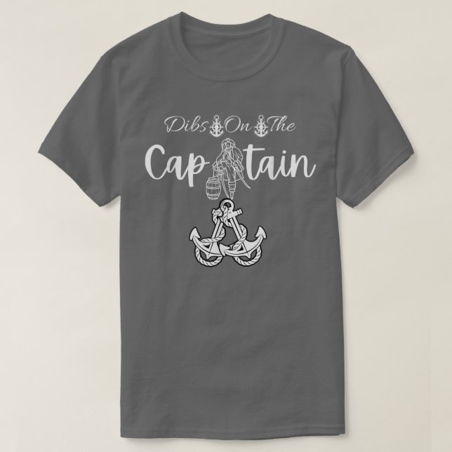 Lustigt kapten Wife Dibs på kapten 47 T Shirt (Design framsida)