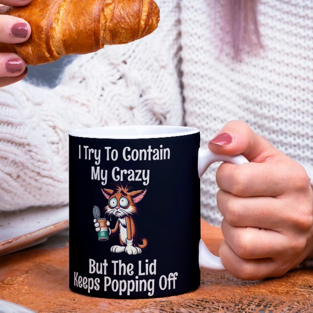Lustigt katt jag försöker hålla min galning men... kaffemugg (Skapare uppladdad)