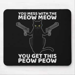 Lustigt katt med vapen du med Meow Meow Musmatta