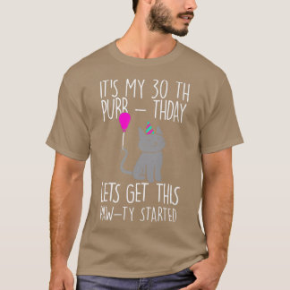 Lustigt katt på min 30:e PurrThday-dag-fantastiska T Shirt