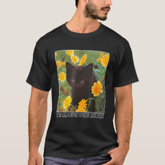Lustigt katt vad gör jag ens mer katt? t shirt