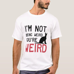 Lustigt kattminne Jag är inte Konstig Du är Konsti T Shirt