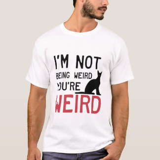 Lustigt kattminne Jag är inte Konstig Du är Konsti T Shirt
