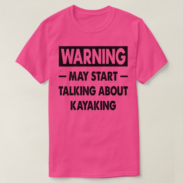 Lustigt Kayaking älskar presenter Kayaking citatte T Shirt (Design framsida)